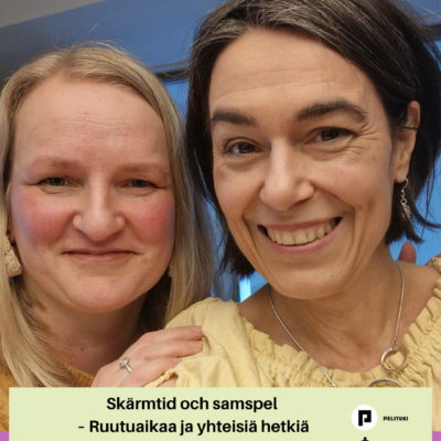 Kuvassa Ruutuaikaa ilman riitoja -hankkeen hanketyöntekijät Anna ja Annukka